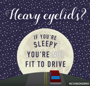 If you're sleepy you're not fit to drive