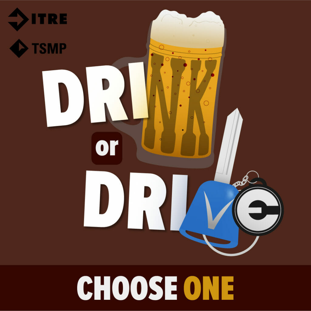 Graphic features a beer and a set of keys. Text reads “Drink or Drive. Choose one.”