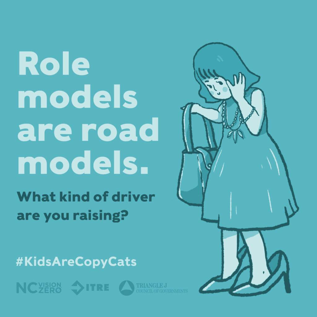 Graphic depicts a young girl playing dress up and wearing her mother’s high heels. Text reads “Role models are road models. What kind of driver are you raising?”